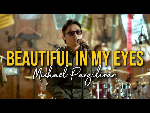 Beautiful In My Eyes - Michael Pangilinan