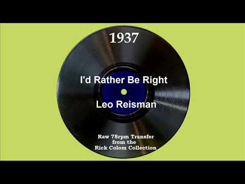 1937 Leo Reisman - I’d Rather Be Right (Lee Sullivan, vocal)