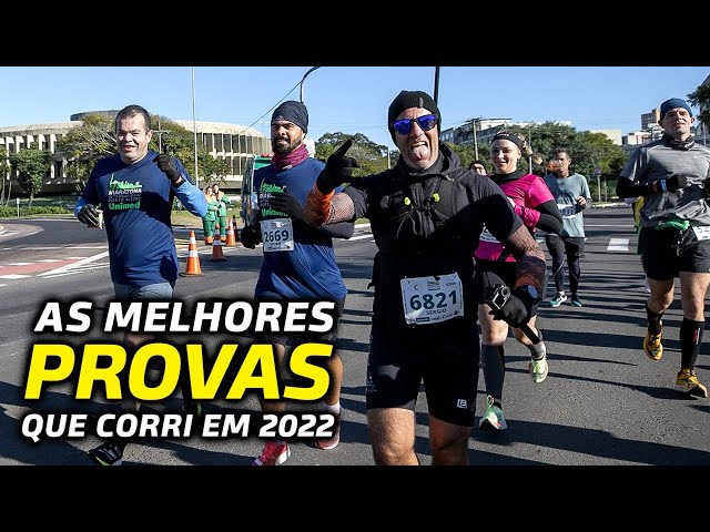 As MELHORES PROVAS QUE EU CORRI em 2022