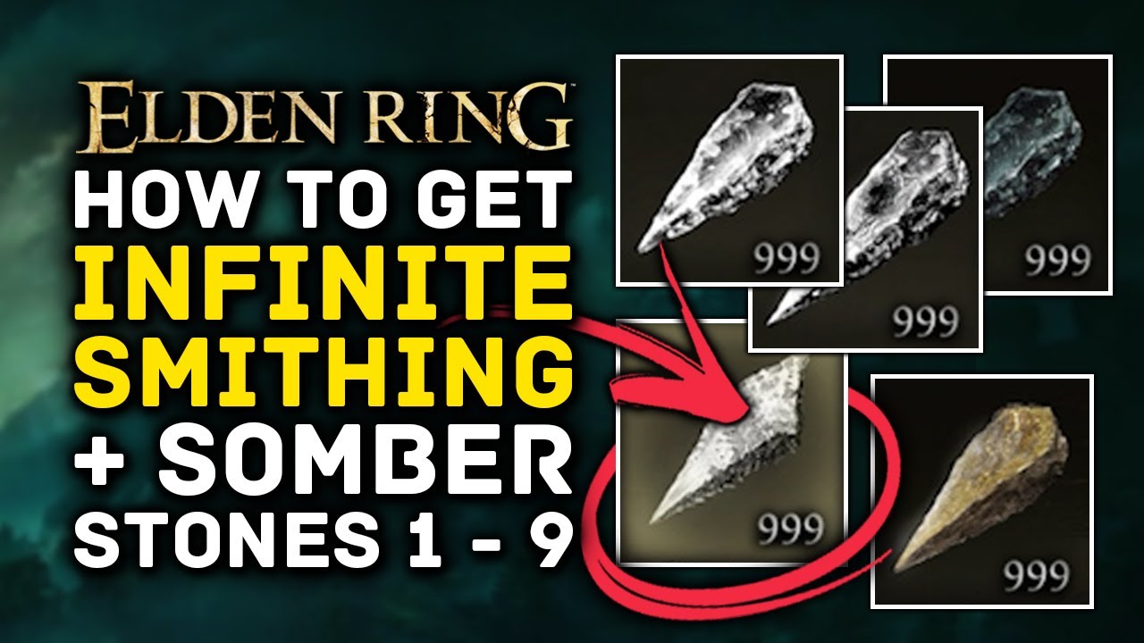 Watch video Elden Ring | How to Get INFINITE Smithing & Somber Smithing Stones 1 2 3 4 5 6 7 8 9 Location Guide Now Elden Ring | How to Get INFINITE Smithing & Somber Smithing Stones 1 2 3 4 5 6 7 8 9 Location Guide