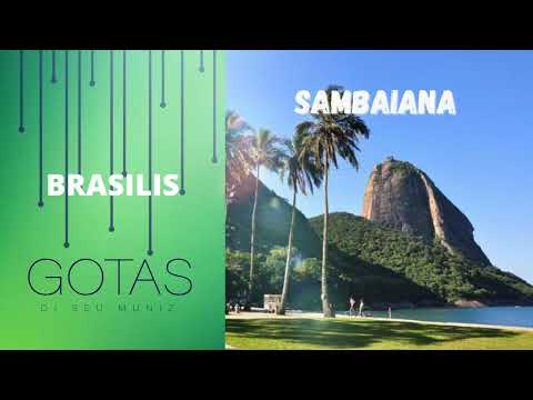 SAMBAIANA - Groove Arrastado