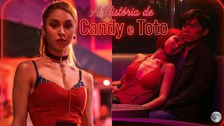 A HISTÓRIA DE CANDY E TOTO [PARTE ÚNICA] O PROFESSOR E A DAMA DA NOITE