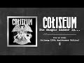 Coliseum - The Simple Answer Is...