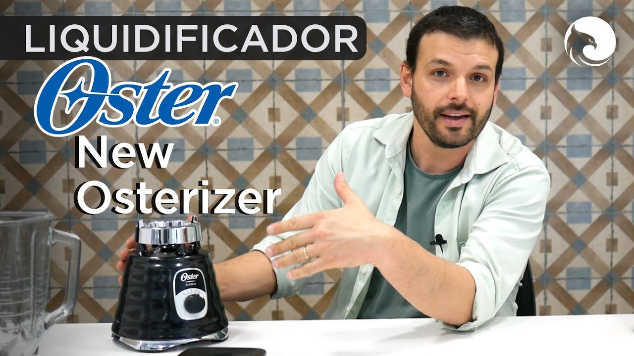Avaliação do LIQUIDIFICADOR OSTER NEW OSTERIZER CLASSIC | Harpyja