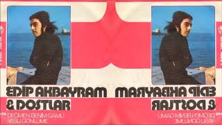 Edip Akbayram ve Dostlar   Değmen Benim Gamlı Yaslı   &amp; Yakar İnceden İnceden 1973 45&#39;lik