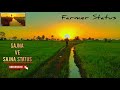 SAJNA VE SAJNA TERE SAHAR WALI SANU FARM EVENING STATUS KHETI BADI STATUS