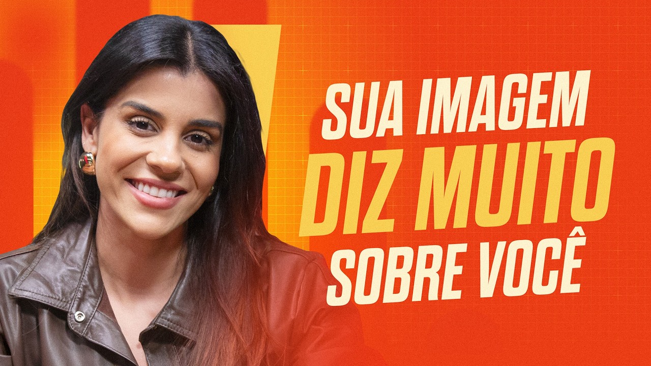 Como a CONSULTORIA DE IMAGEM Pode MUDAR a Sua VIDA? | Marina Naves - Hotmart Cast #105