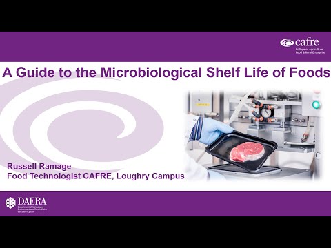 A Guide to the Microbiological Shelf Life of Foods with Russell Ramage, Food Technologist, CAFRE