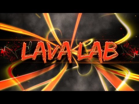 The Lava Lab's™ Exclusive Intro