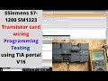 Siemens S7 1200 SM1223 Transistor Card Wiring Programming Testing Using TIA Portal V16 English
