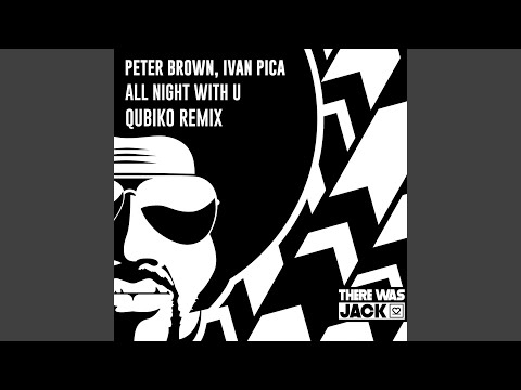 All Night with U (Qubiko Remix)