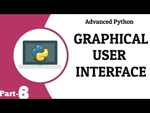 Graphical User Interface Gui Advanced Python Part 8 Tech Cookie
