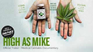 HIGH AS MIKE | Official Trailer HD