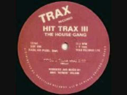 House Gang - Hit Trax III - Cool J Trax Remix 1988 Traxx Records
