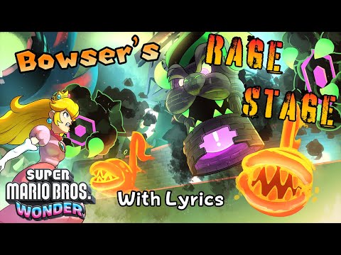 Video thumbnail for Bowser’s Rage Stage WITH LYRICS