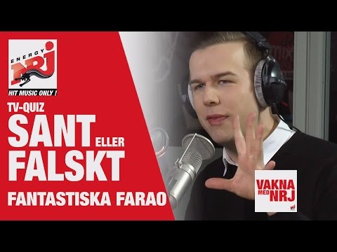 Farao: Sant eller Falskt: Dokusåpor!  - VAKNA MED NRJ