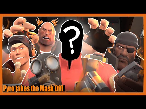 [SFM] Pyro takes the Mask Off!