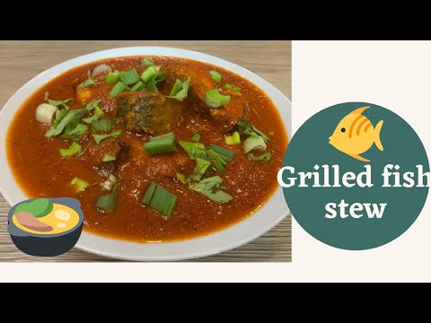 Air Fried Healthy Fish Stew | Grilled Fish Stew Recipe | Efe Food Kitchen