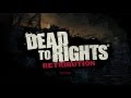 Dead To Rights: Retribution Pt Br