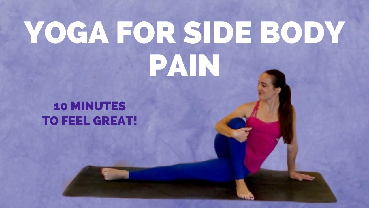 Yoga for one SIDE BODY PAIN - 10-Minute Side Stretches to Feel Relief!