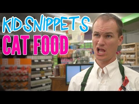 Kid Snippets: "Cat Food" (Imagined by Kids)