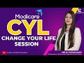 Modicare Change Your Life(CYL) Session || An opportunity that can change your life || Neha Choudhary
