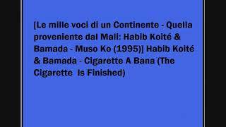 Habib Koité &amp; Bamada - Cigarette A Bana