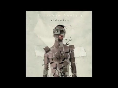 Jonathan Bénisty - abdominal (Full Album)