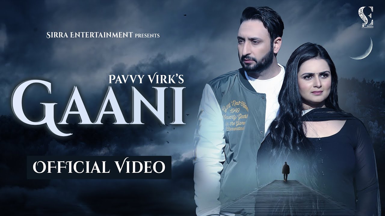 Gaani Lyrics - Pavvy Virk Gaani Lyrics - Pavvy Virk | New Punjabi Song 2021 - Lyricspunjabimusix - Blogger