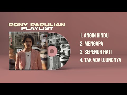 PLAYLIST RONY PARULIAN TERBARU 2025