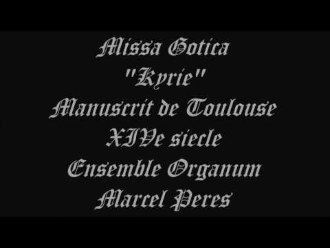 "Kyrie" (Missa Gotica) -  Anon. (Manuscrit de Toulouse XIVe siècle)