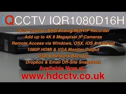 New 4K Ready Hybrid IP/AHD/Analog CCTV DVR - IQCCTV IQR1080D16H