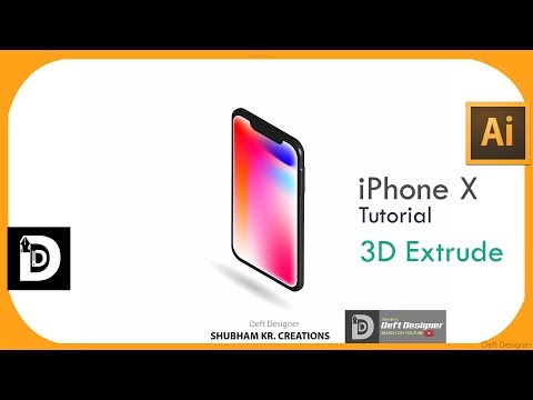 #Illustrator tutorial : 3D iPhone X tutorial illustrator CC 2018 ; 3D tutorial Deftdesigner