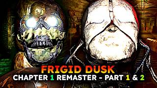 ROBLOX - Frigid Dusk - Chapter 1 Remaster - Part 1 and 2 - [Full Walkthrough]