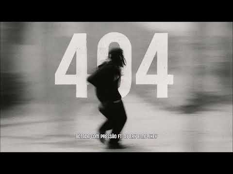 1. BIEL ROCHA - BOTADA COM PRESSÃO FT. DJ ERY E MC JHEY ⛓️✨