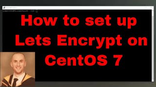 YouTube Thumbnail for How to set up Lets Encrypt on CentOS 7