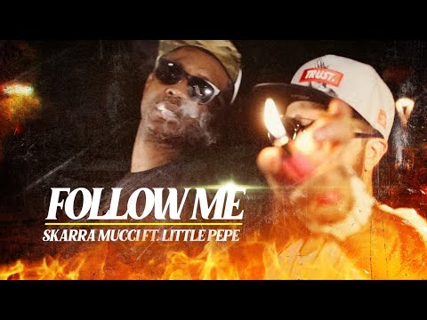 Skarra Mucci - Follow Me Ft. Little Pepe (Official Video)