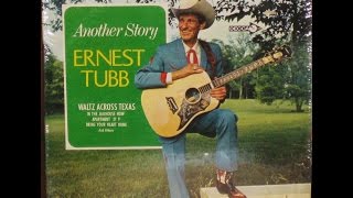 1804 Ernest Tubb   Another Story, Another Time, Another Place