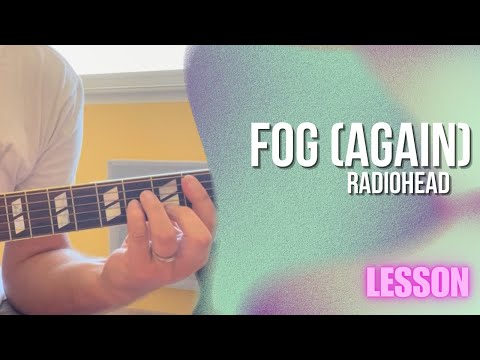 Fog - Radiohead
