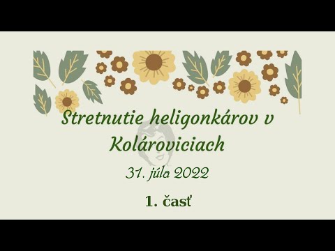 Kolárovice 31. júla 2022: Stretnutie heligonkárov v Kolároviciach, 1. ročník — 1. časť.