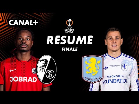 Une nouvelle C3 pour Emery ? Le résumé de la finale Fribourg / Aston Villa - Ligue Europa 2025/26