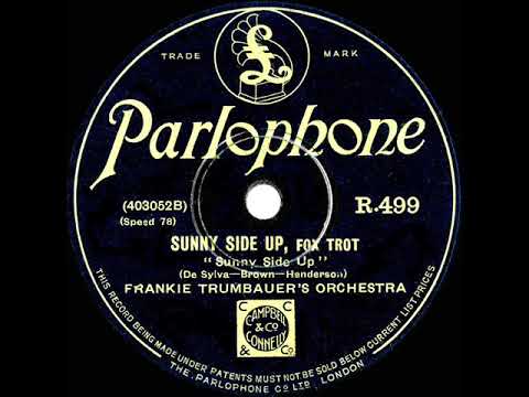 1929 Frankie Trumbauer - Sunny Side Up (Smith Ballew, vocal)
