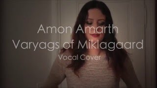 Amon Amarth - Varyags of Miklagaard - (Death) Metal Vocal Cover