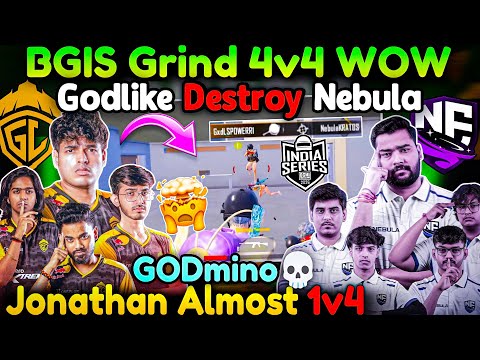 🇮🇳BGIS Grind 4v4🥵 GodLike vs Nebula📈🔥 Jonathan Almost 1v4 Shocked Spower😱 Admino Quick 1v4😲