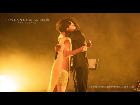 Rewşan & Murad Demir - Yar Kubarê