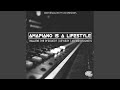 Amapiano Issa Lifestyle (Original Mix)