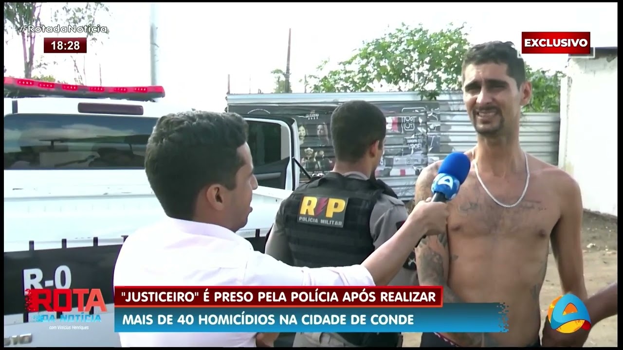 Rota da Notícia - 'Justiceiro' é preso pela polícia após realizar mais de 40 homicídios no Conde