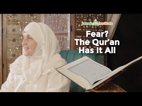 EP25: Fear? The Qur’an Has It All I Sh Dr Haifaa Younis I Jannah Institute — Dr. Haifaa Younis