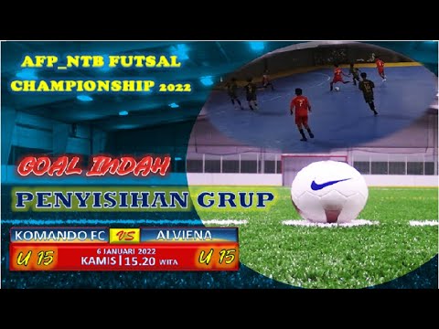 GOAL INDAH | KOMANDO FC VS ALVIENA | AFP_NTB FUTSAL CHAMPIONSHIP 2022 | GOR 17 DESEMBER | BABAK 2