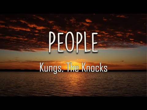 Kungs, The Knocks - People (Lyrics) | Watchin' the people, watchin' the people go by
